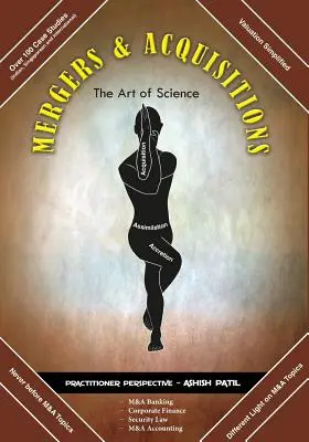 Fuziuni și achiziții - Arta științei - Mergers & Acquisitions- The Art of Science