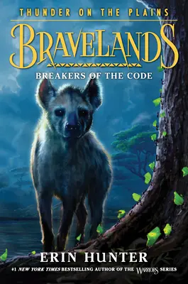 Bravelands: Thunder on the Plains #2: Spărgătorii codului - Bravelands: Thunder on the Plains #2: Breakers of the Code
