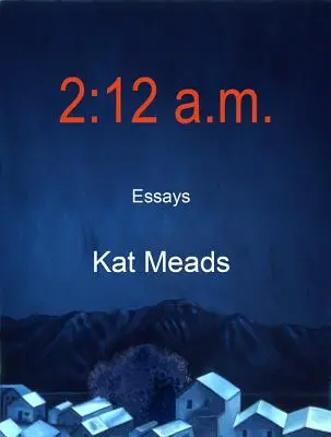 2:12 A.M.: Eseuri - 2:12 A.M.: Essays