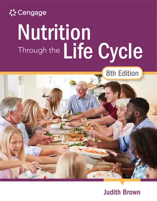 Nutriția de-a lungul ciclului de viață - Nutrition Through the Life Cycle