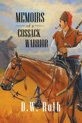 Memoriile unui războinic cazac - Memoirs of a Cossack Warriors