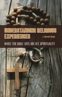 Înțelegerea experiențelor religioase: Ce spune Biblia despre spiritualitate - Understanding Religious Experiences: What the Bible Says about Spirituality