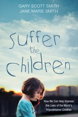 Suferă copiii - Suffer the Children