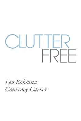 Fără dezordine - Clutter Free