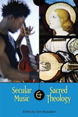 Muzică laică și teologie sacră - Secular Music and Sacred Theology