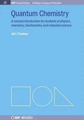 Quantum Chemistry: O introducere concisă - Quantum Chemistry: A Concise Introduction