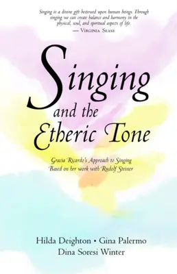 Cântecul și tonul eteric - Singing and the Etheric Tone