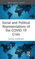 Reprezentări sociale și politice ale crizei Covid-19 - Social and Political Representations of the Covid-19 Crisis