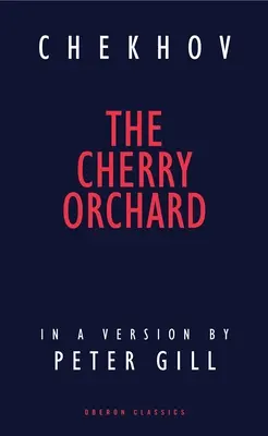 Livada de vișini: O comedie în patru acte - Cherry Orchard: A Comedy in Four Acts