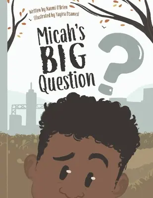 Marea întrebare a lui Micah - Micah's Big Question