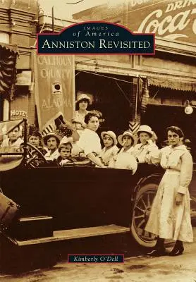 Anniston revizitat - Anniston Revisited