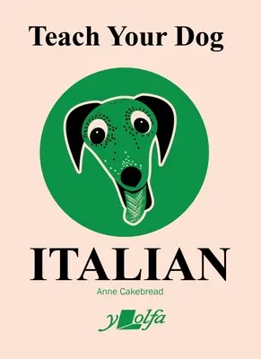 Învață-ți câinele italiană - Teach Your Dog Italian