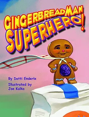 Omul de turtă dulce supererou! - Gingerbread Man Superhero!
