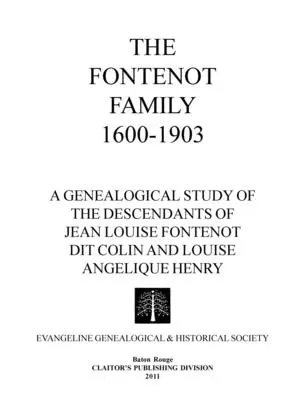 Familia Fontenot 1600-1903 - The Fontenot Family 1600-1903