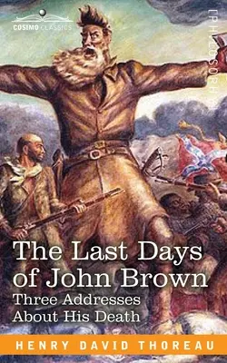 Ultimele zile ale lui John Brown - The Last Days of John Brown