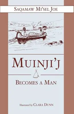 Muinjij devine bărbat - Muinjij Becomes a Man