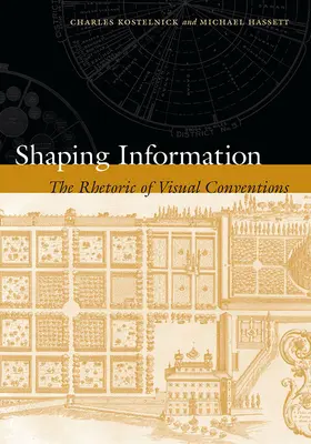 Shaping Information: Retorica convențiilor vizuale: The Rhetoric of Visual Conventions - Shaping Information: The Rhetoric of Visual Conventions