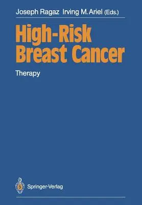 Cancerul de sân cu risc ridicat: Terapie - High-Risk Breast Cancer: Therapy