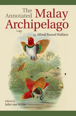 Arhipelagul malaezian adnotat - The Annotated Malay Archipelago
