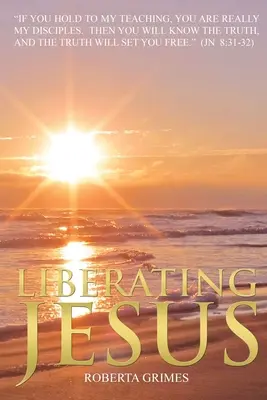 Eliberarea lui Iisus - Liberating Jesus