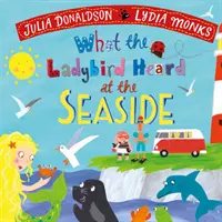 Ce a auzit Buburuza la malul mării - What the Ladybird Heard at the Seaside