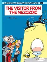 Spirou & Fantasio Vol. 19: Vizitatorul din Mesozoic - Spirou & Fantasio Vol. 19: The Visitor From The Mesozoic