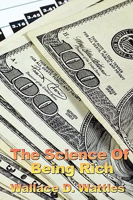 Știința de a fi bogat - The Science of Being Rich