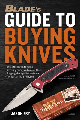 Ghidul lui Blade pentru cumpărarea cuțitelor - Blade's Guide to Buying Knives