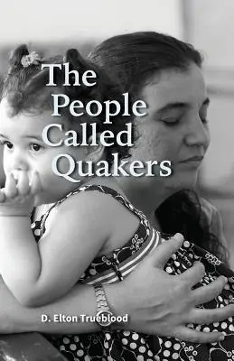 Oamenii numiți quakeri - The People Called Quakers