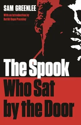 Fantoma care stătea lângă ușă, ediția a doua - The Spook Who Sat by the Door, Second Edition