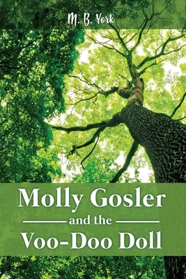 Molly Gosler și păpușa Voo-Doo - Molly Gosler and the Voo-Doo Doll