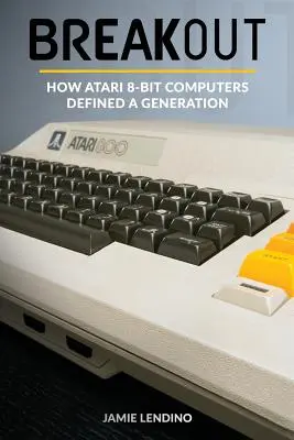 Breakout: Cum calculatoarele Atari cu 8 biți au definit o generație - Breakout: How Atari 8-Bit Computers Defined a Generation