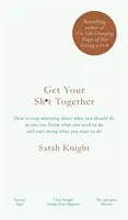 Get Your Sh*t Together - Bestsellerul New York Times - Get Your Sh*t Together - The New York Times Bestseller