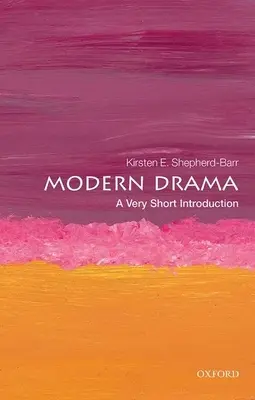Drama modernă: O introducere foarte scurtă - Modern Drama: A Very Short Introduction
