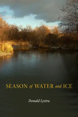 Sezonul de apă și gheață - Season of Water and Ice