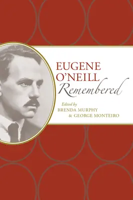 Rememorarea lui Eugene O'Neill - Eugene O'Neill Remembered