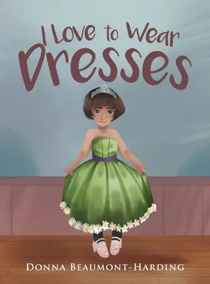Îmi place să port rochii - I Love to Wear Dresses