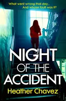 Noaptea accidentului - Night of the Accident