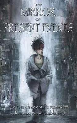 Oglinda evenimentelor prezente - The Mirror of Present Events