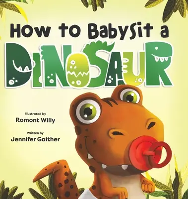 Cum să dădăcești un dinozaur - How to Babysit a Dinosaur