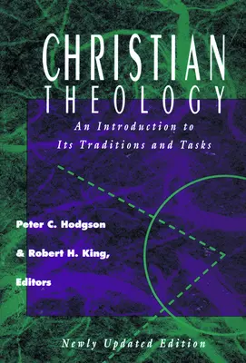 Teologia creștină: O introducere în tradițiile și sarcinile sale - Christian Theology: An Introduction to It's Traditions and Tasks