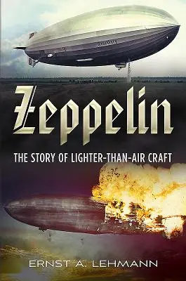 Zeppelin: Povestea unei nave mai ușoare decât aerul - Zeppelin: The Story of Lighter-Than-Air Craft