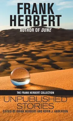 Frank Herbert: povestiri nepublicate - Frank Herbert: Unpublished Stories