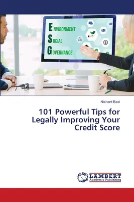 101 sfaturi puternice pentru îmbunătățirea legală a scorului dvs. de credit - 101 Powerful Tips for Legally Improving Your Credit Score