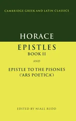 Horace: Epistole Cartea a II-a și Ars Poetica - Horace: Epistles Book II and Ars Poetica