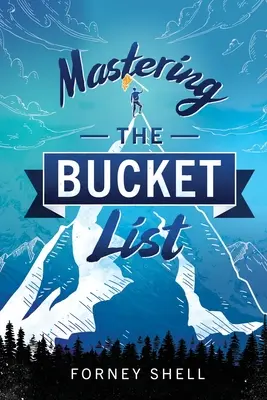 Mastering the Bucket List: De la planificare la acțiune - Mastering the Bucket List: From Planning to Action