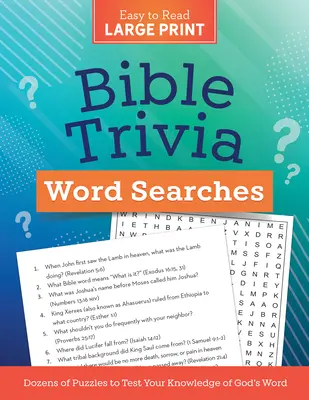 Bible Trivia Word Searches Large Print: Zeci de puzzle-uri pentru a-ți testa cunoștințele despre Cuvântul lui Dumnezeu - Bible Trivia Word Searches Large Print: Dozens of Puzzles to Test Your Knowledge of God's Word