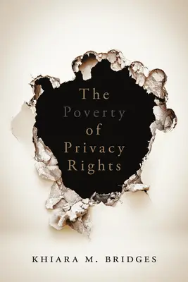 Sărăcia dreptului la viață privată - The Poverty of Privacy Rights