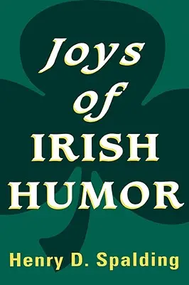 Bucuriile umorului irlandez - Joys of Irish Humor