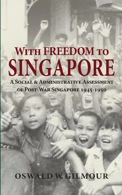 Cu libertate la Singapore - With Freedom to Singapore